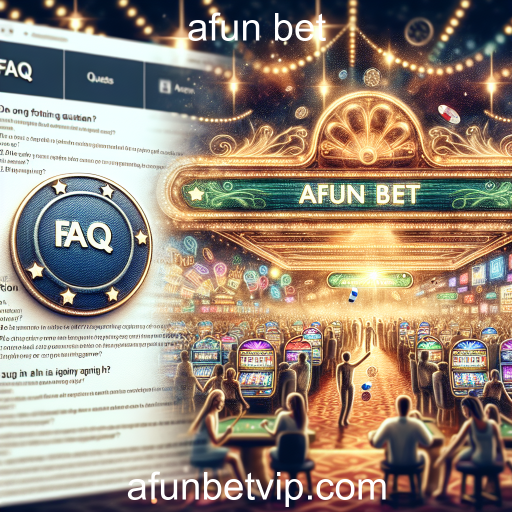 Entendendo a Seção de Perguntas Frequentes da Afun Bet