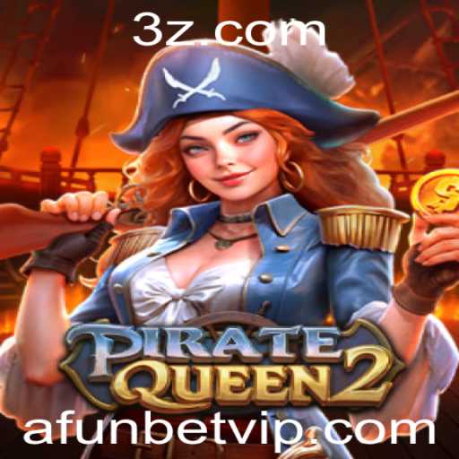 Descubra o Fascinante Mundo de PirateQueen2: A Aventura Continente de 'Afun Bet'